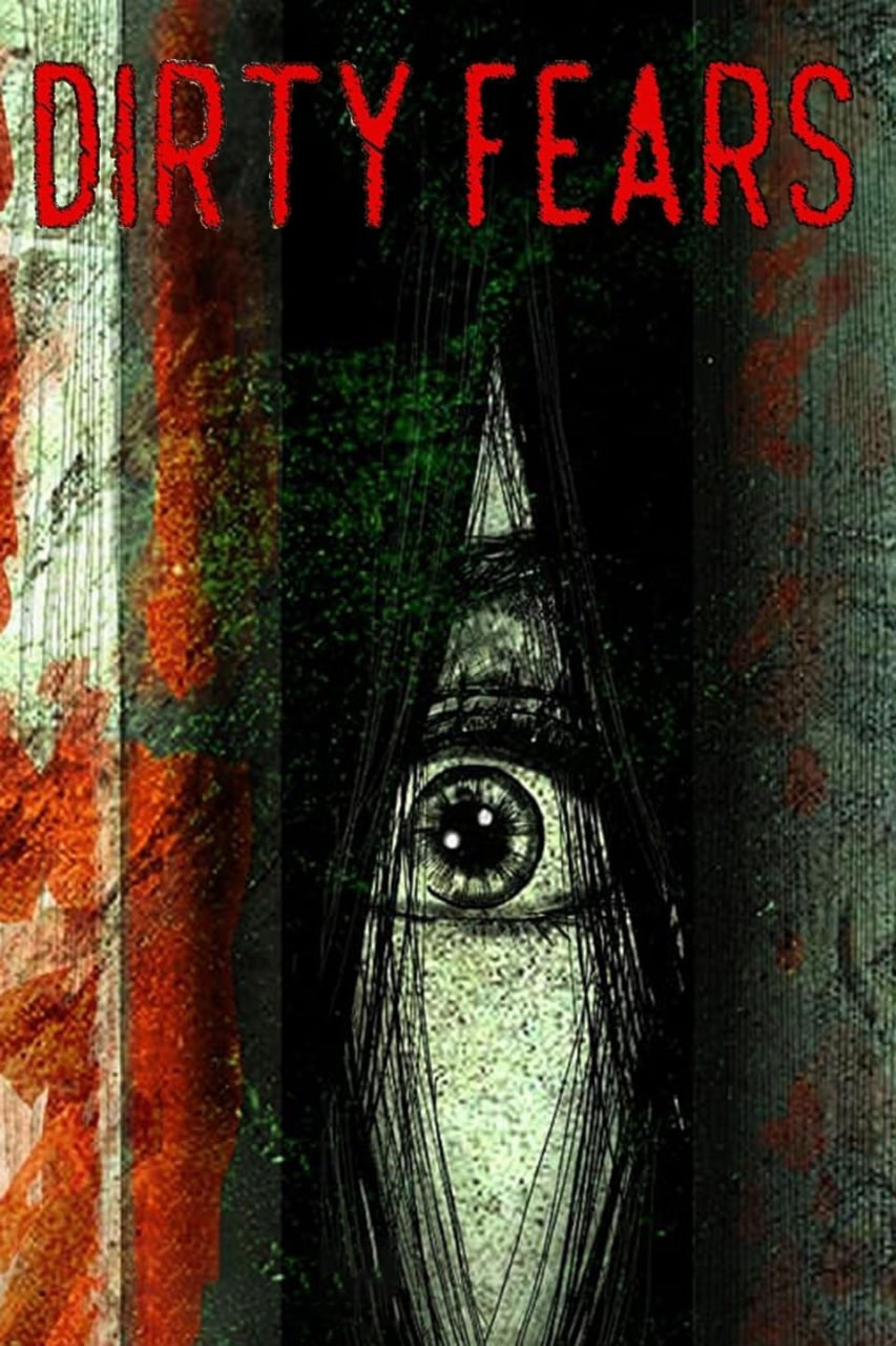 肮脏的恐惧(全集)